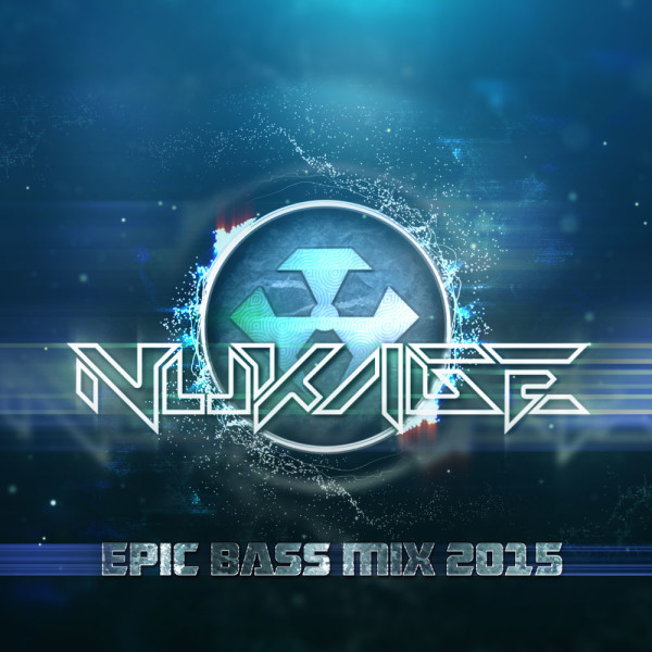nukage-epic-bass-mix-2015